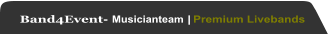 Band4Event- Musicianteam | Premium Livebands