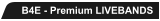 B4E - Premium LIVEBANDS