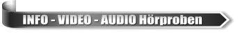 INFO - VIDEO - AUDIO Hörproben