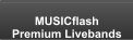 MUSICflash  Premium Livebands