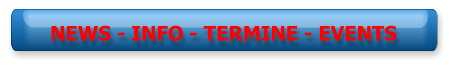 NEWS - INFO - TERMINE - EVENTS