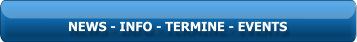 NEWS - INFO - TERMINE - EVENTS