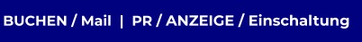 BUCHEN / Mail  |  PR / ANZEIGE / Einschaltung