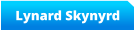Lynard Skynyrd