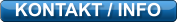 KONTAKT / INFO