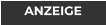 ANZEIGE