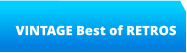 VINTAGE Best of RETROS