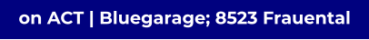 on ACT | Bluegarage; 8523 Frauental